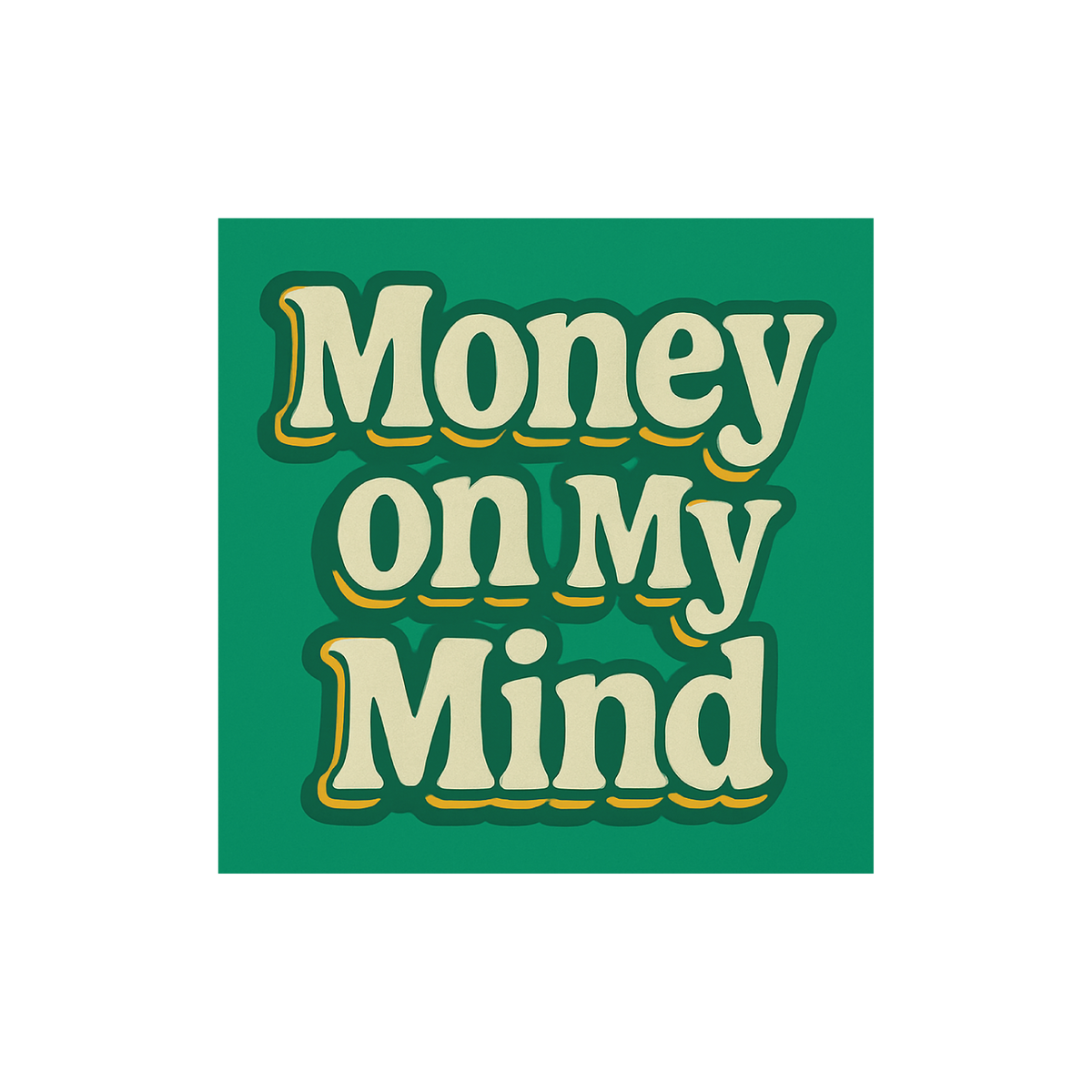 Money On My Mind