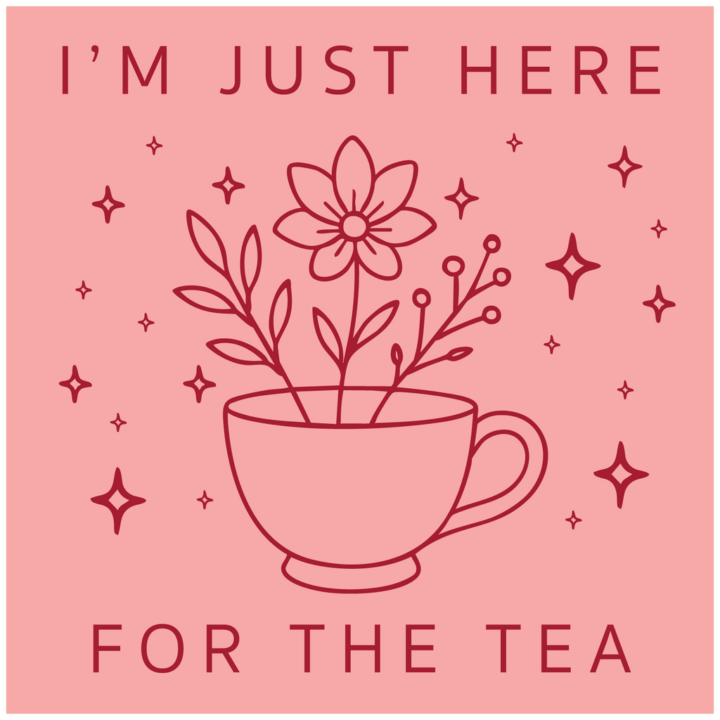 For The Tea