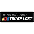 If You Ain't First