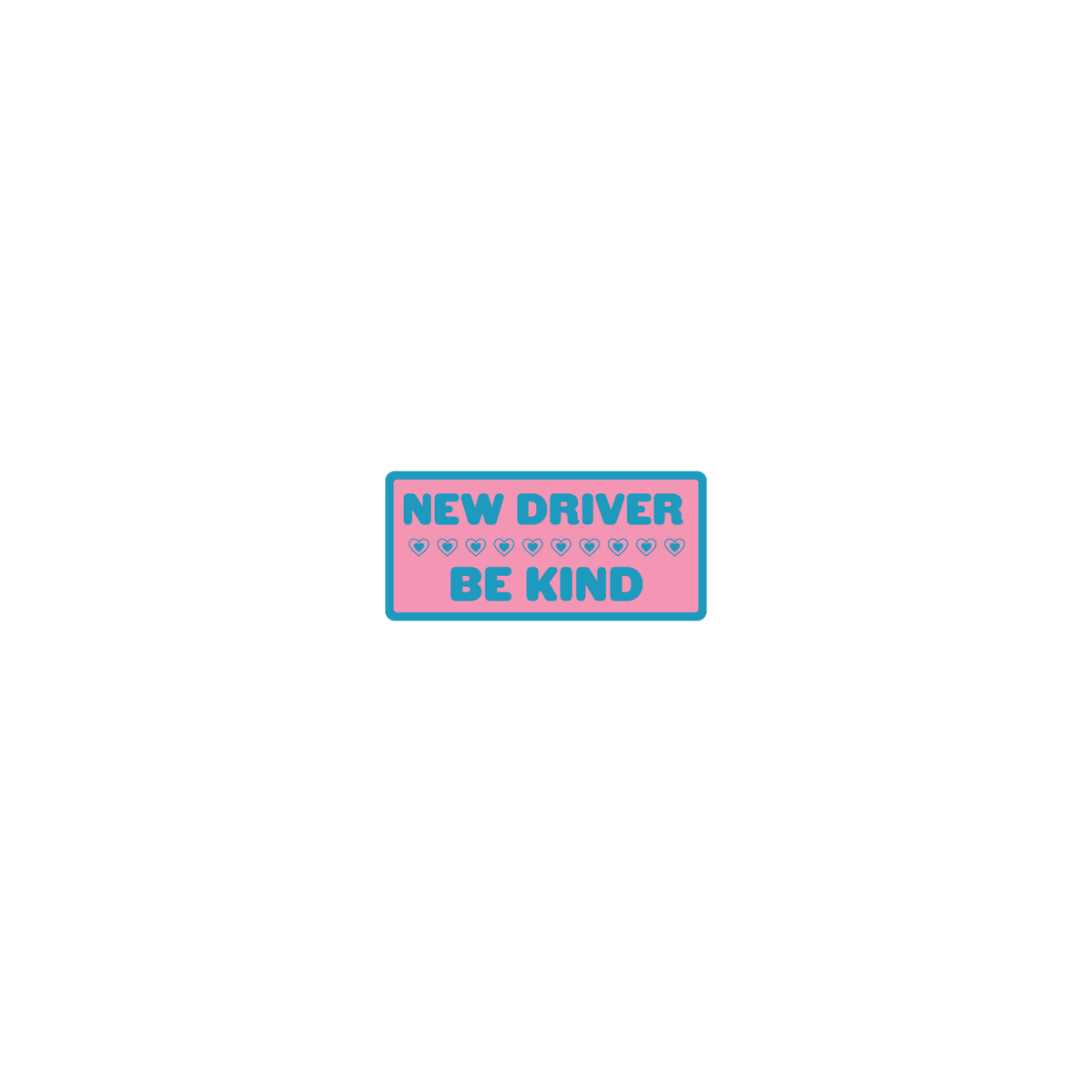 New Driver Be Kind