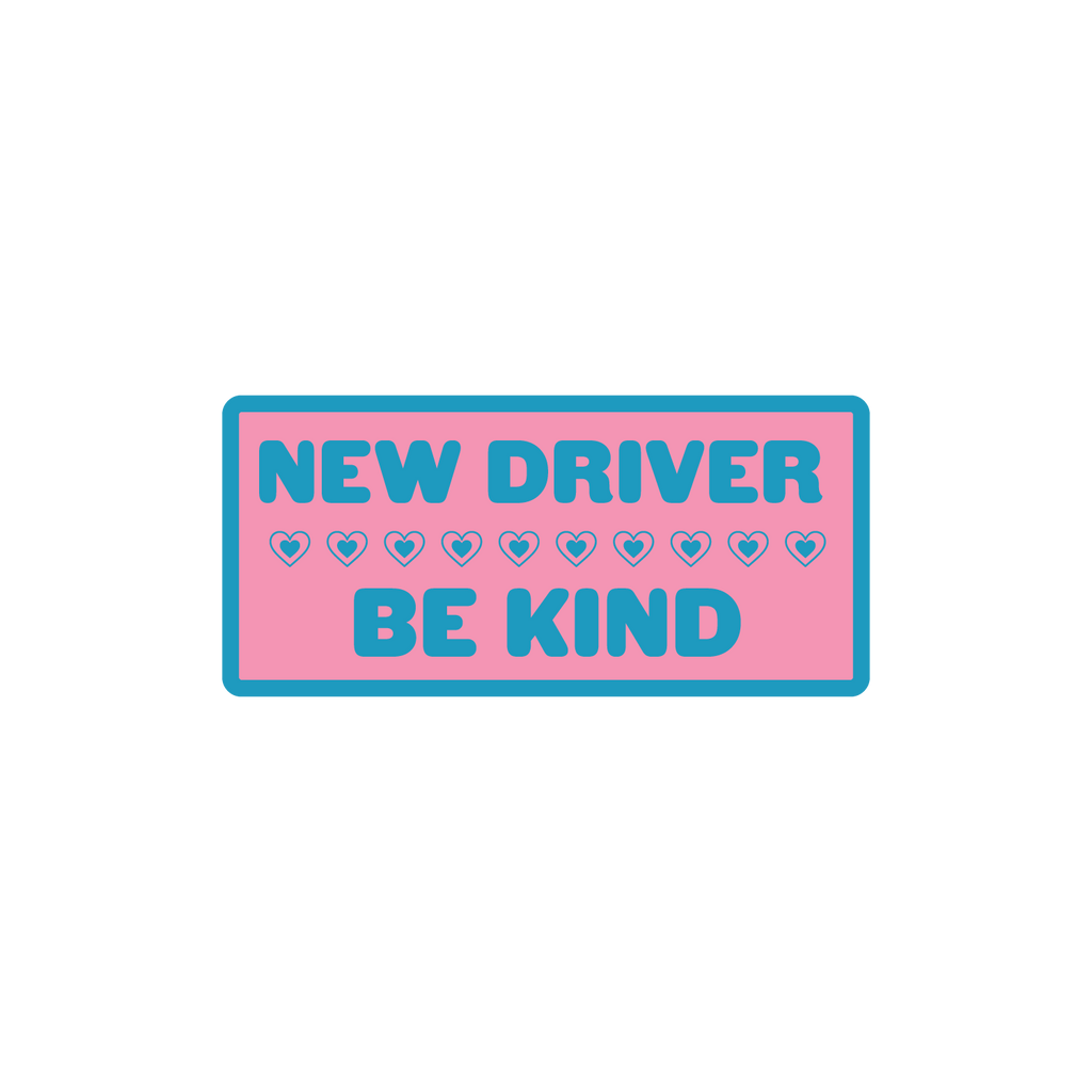 New Driver Be Kind