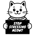 Stop Stressing Meowt