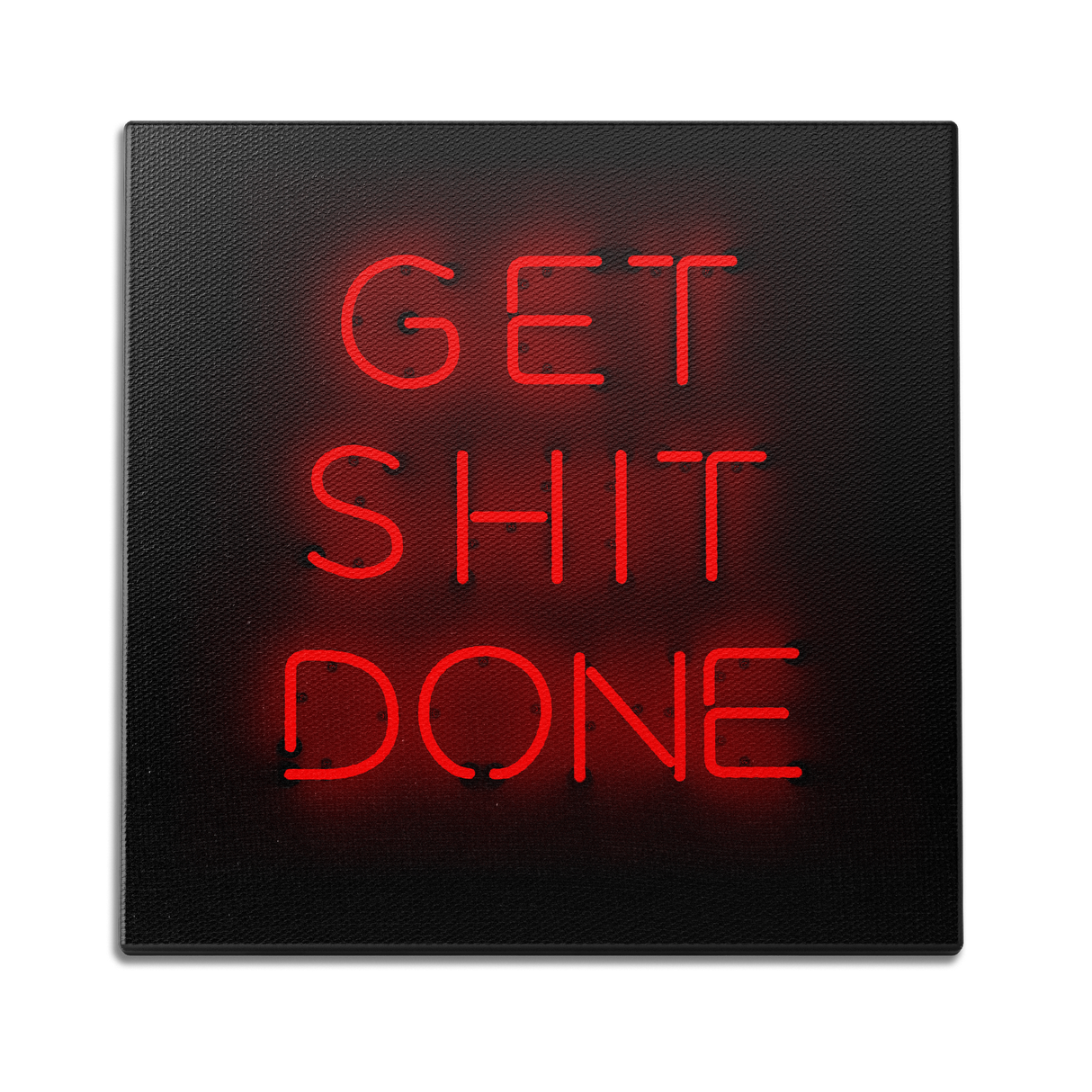 Get Sh*t Done Wall Art