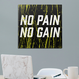 No Pain No Gain Wall Art