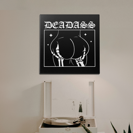 Dead A$$ Wall Art