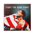Fight The Good Fight Wall Art