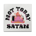 Not Today Satan Wall Art