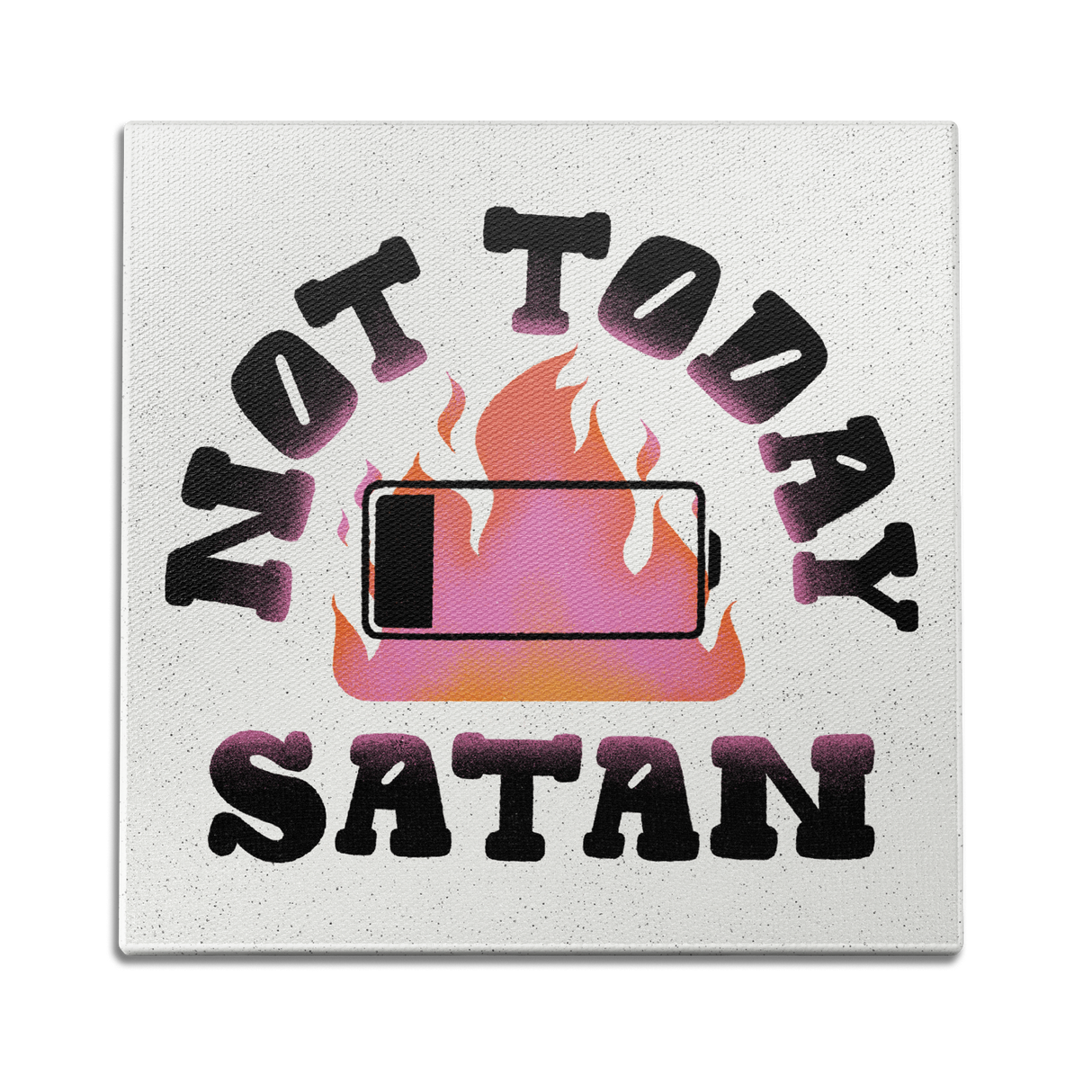 Not Today Satan Wall Art