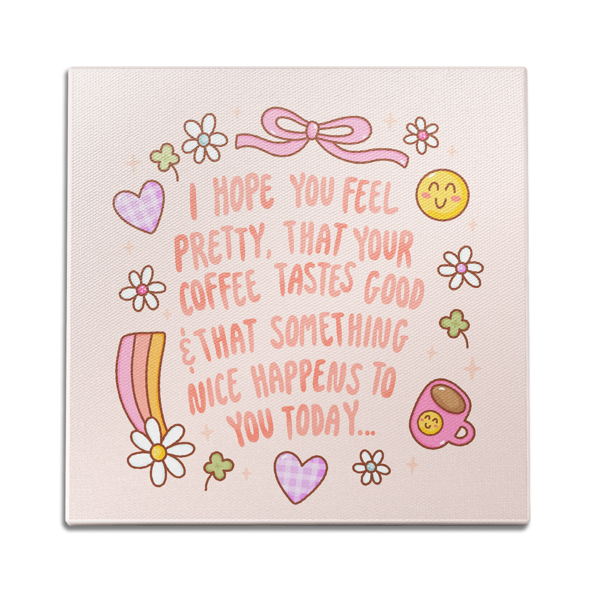 Something Nice Wall Art