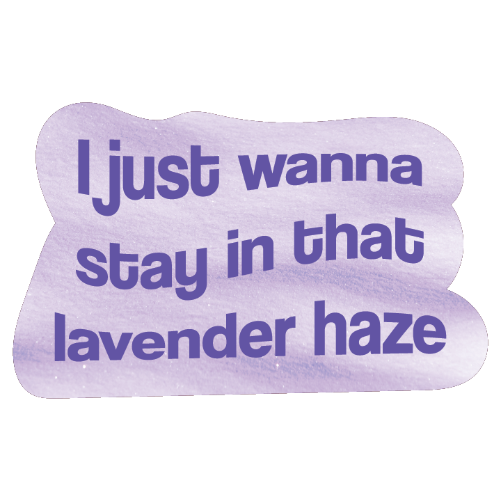 Lavender Haze