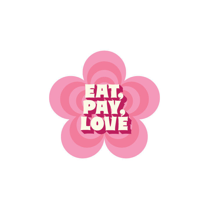 Eat Pay Love