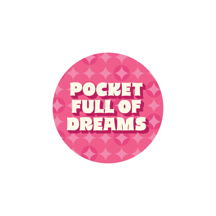 Pocket Full of Dreams
