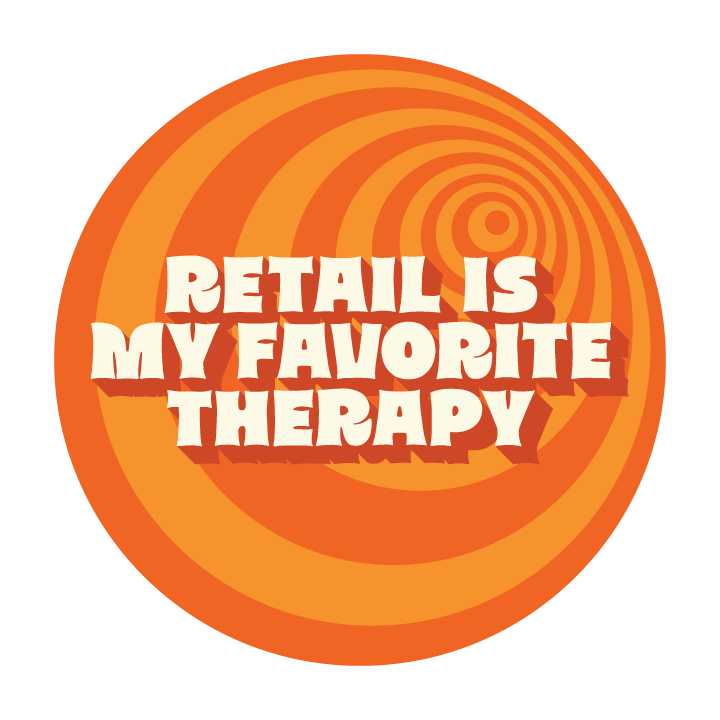 Retail is My Favorite Therapy