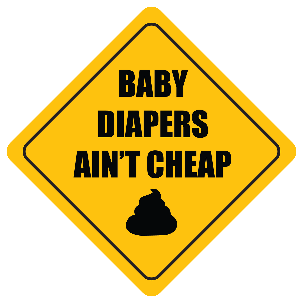 Baby Diapers Ain't Cheap