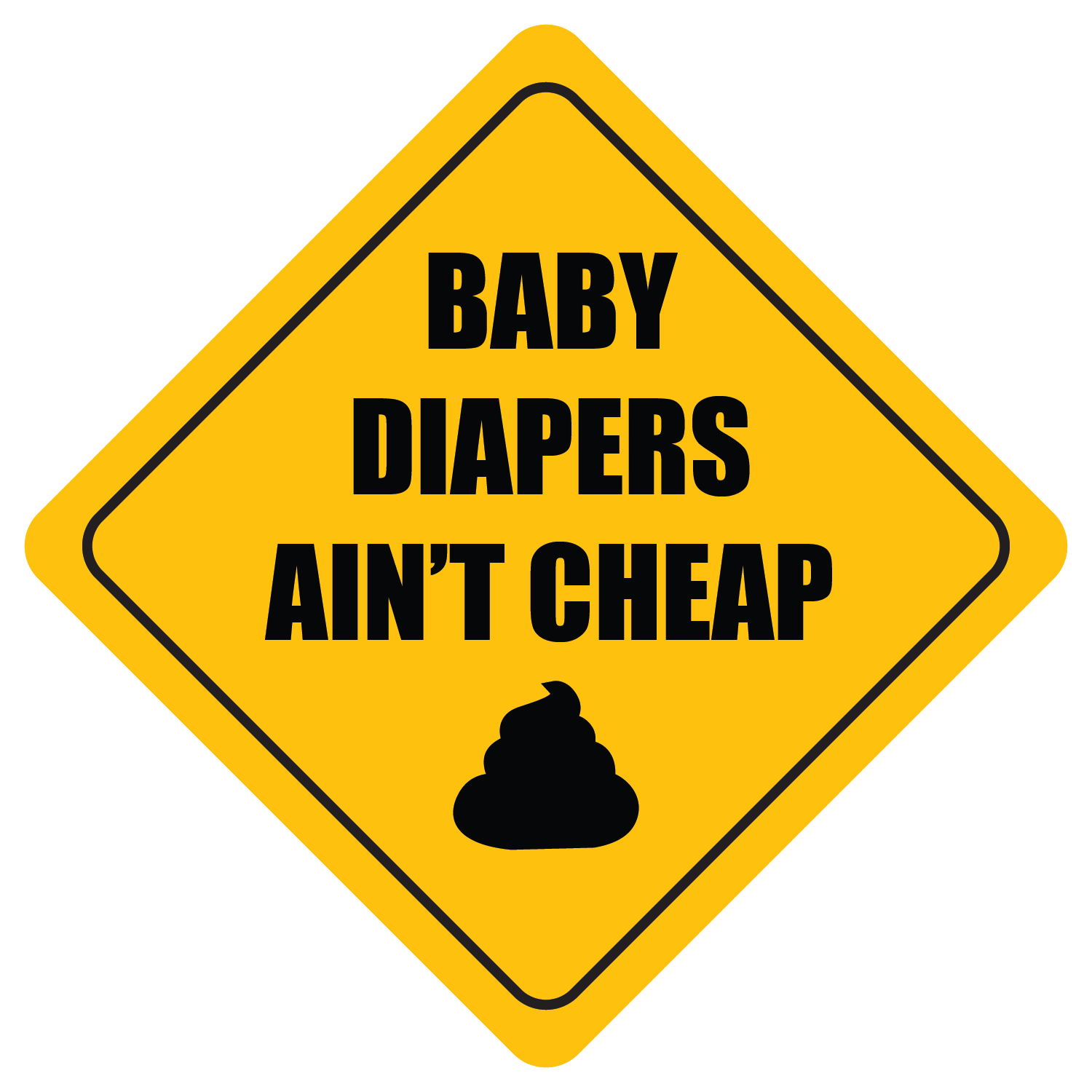 Baby Diapers Ain't Cheap