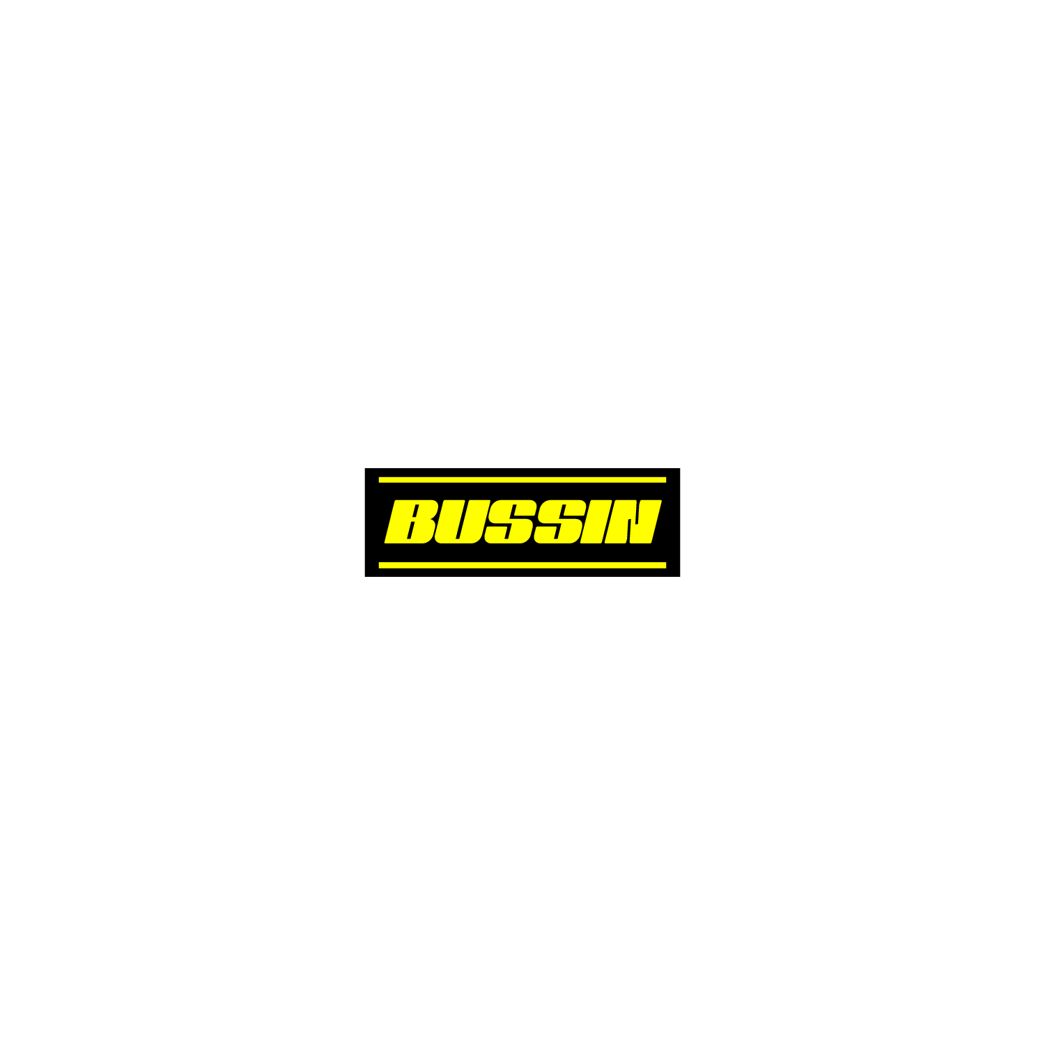 Bussin