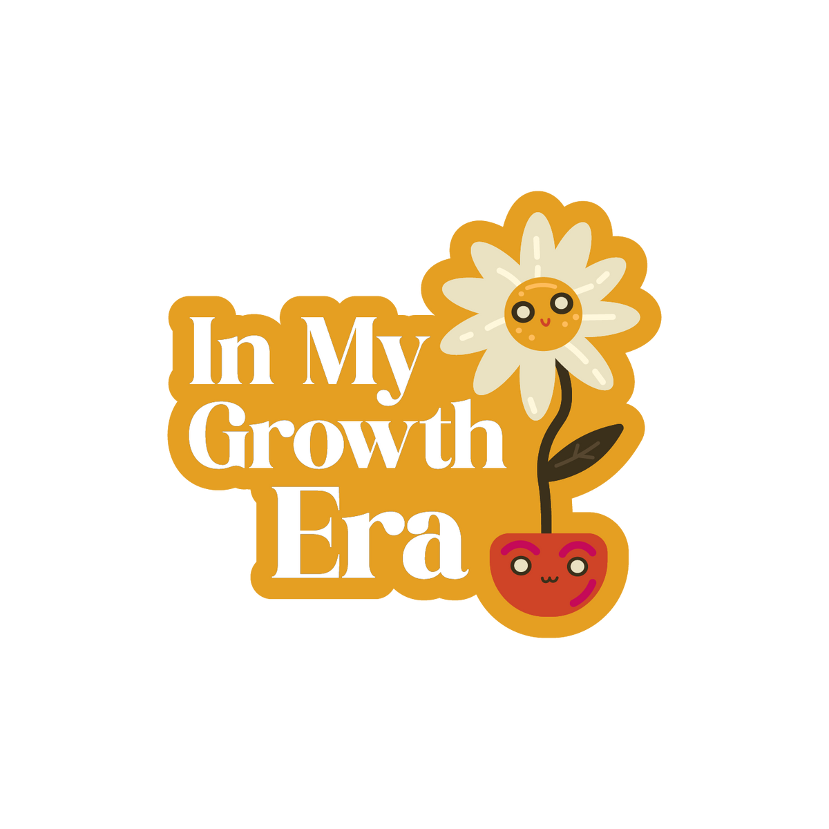 In My Growth Era