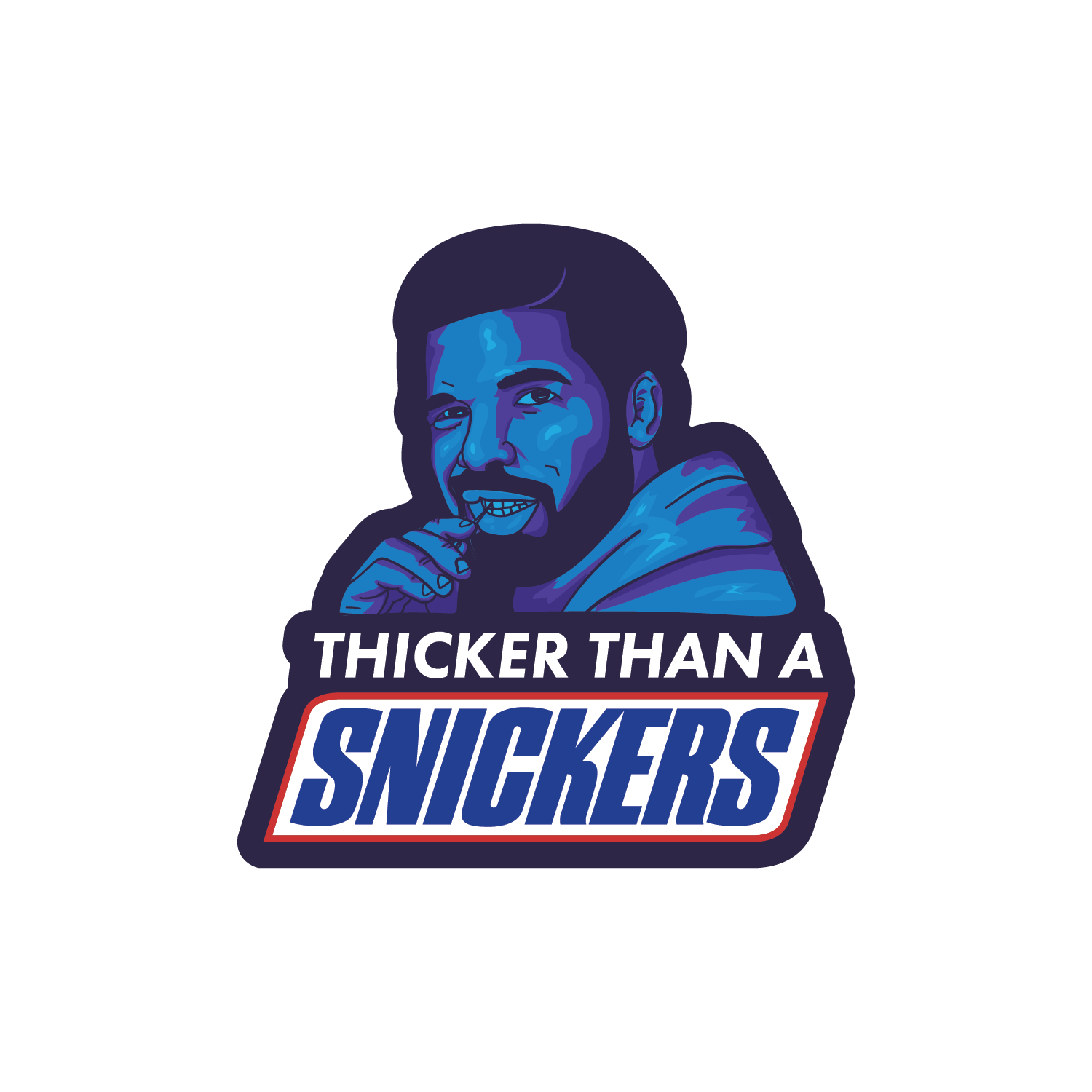 Thicker Than a Snickers