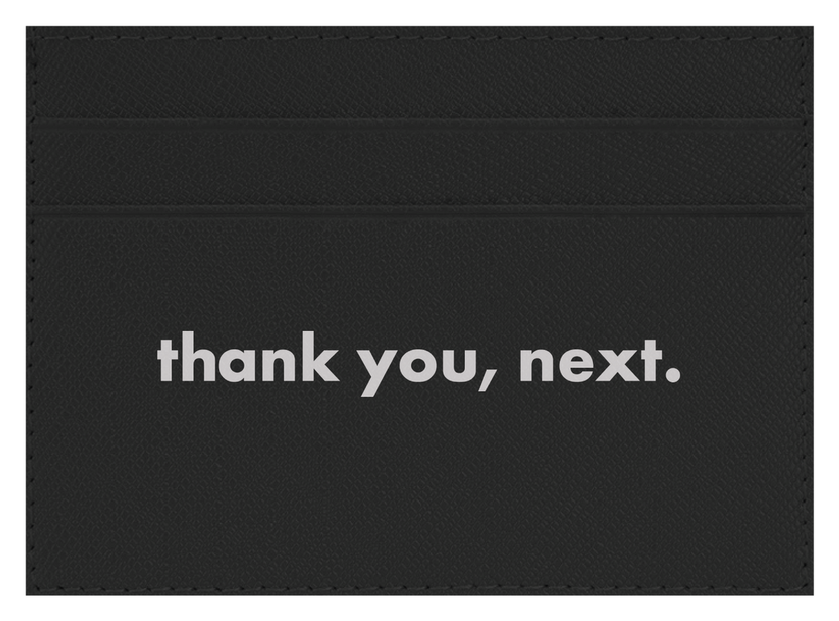 thank you, next.