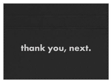 thank you, next.