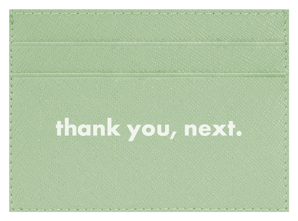 thank you, next.