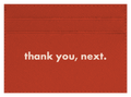thank you, next.