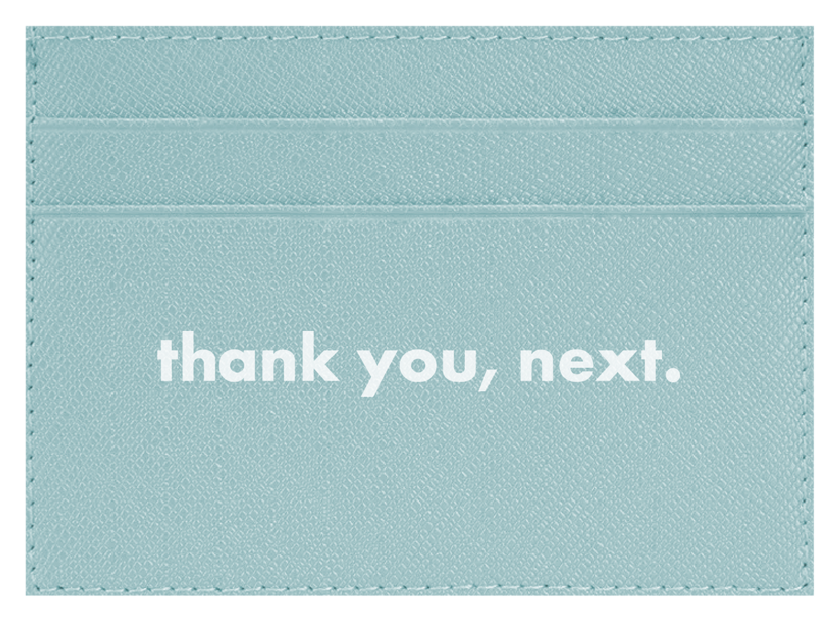 thank you, next.