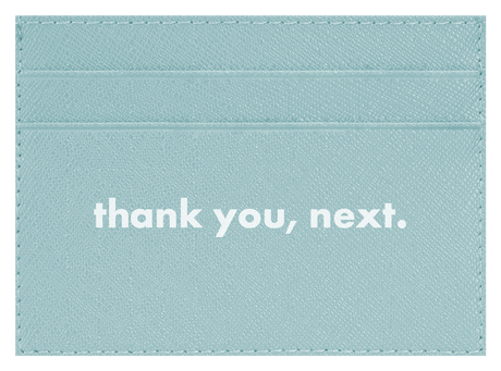 thank you, next.