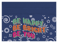 Be Happy. Be Bright.