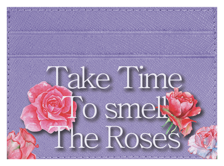 Take Time To Smell The roses