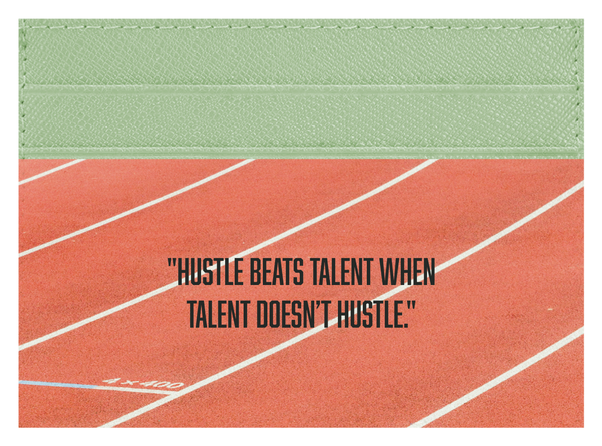 Hustle Beats Talent