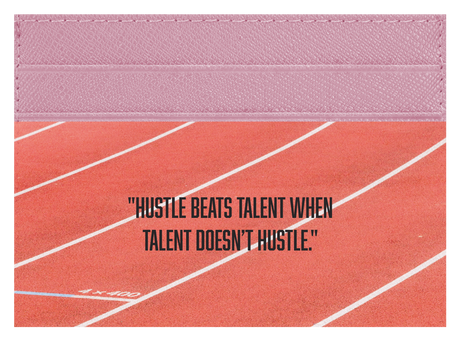 Hustle Beats Talent