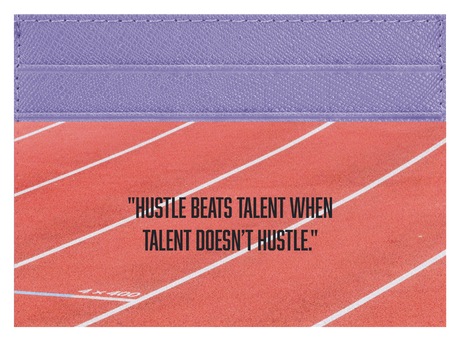 Hustle Beats Talent