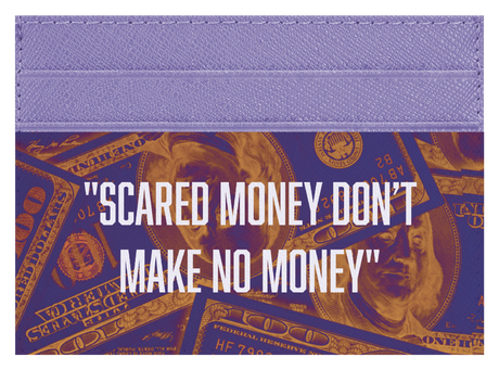 Scared Money