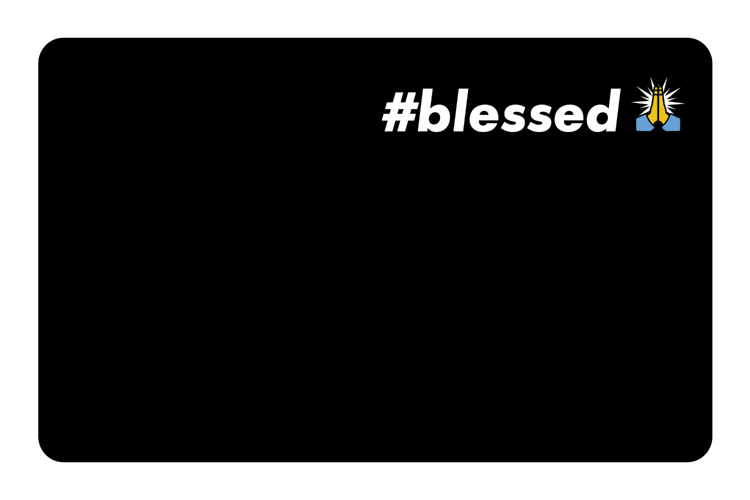 #Blessed