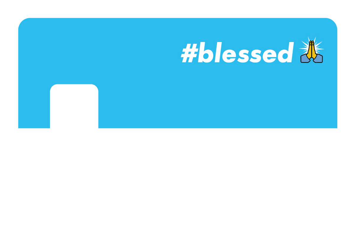 #Blessed