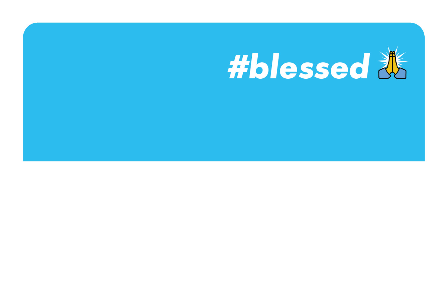 #Blessed