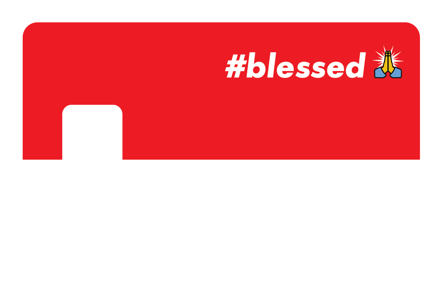 #Blessed