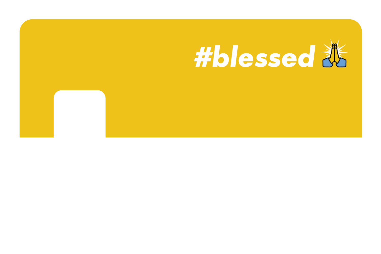 #Blessed