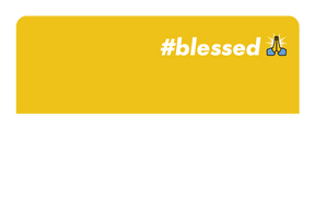 #Blessed