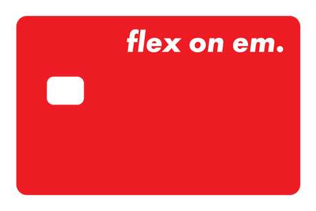 Flex on 'em