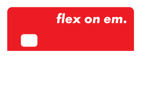 Flex on 'em