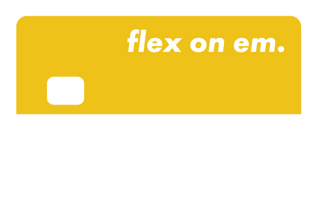 Flex on 'em