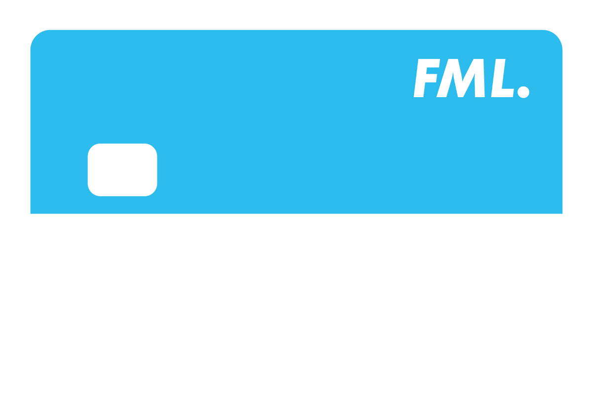 FML.