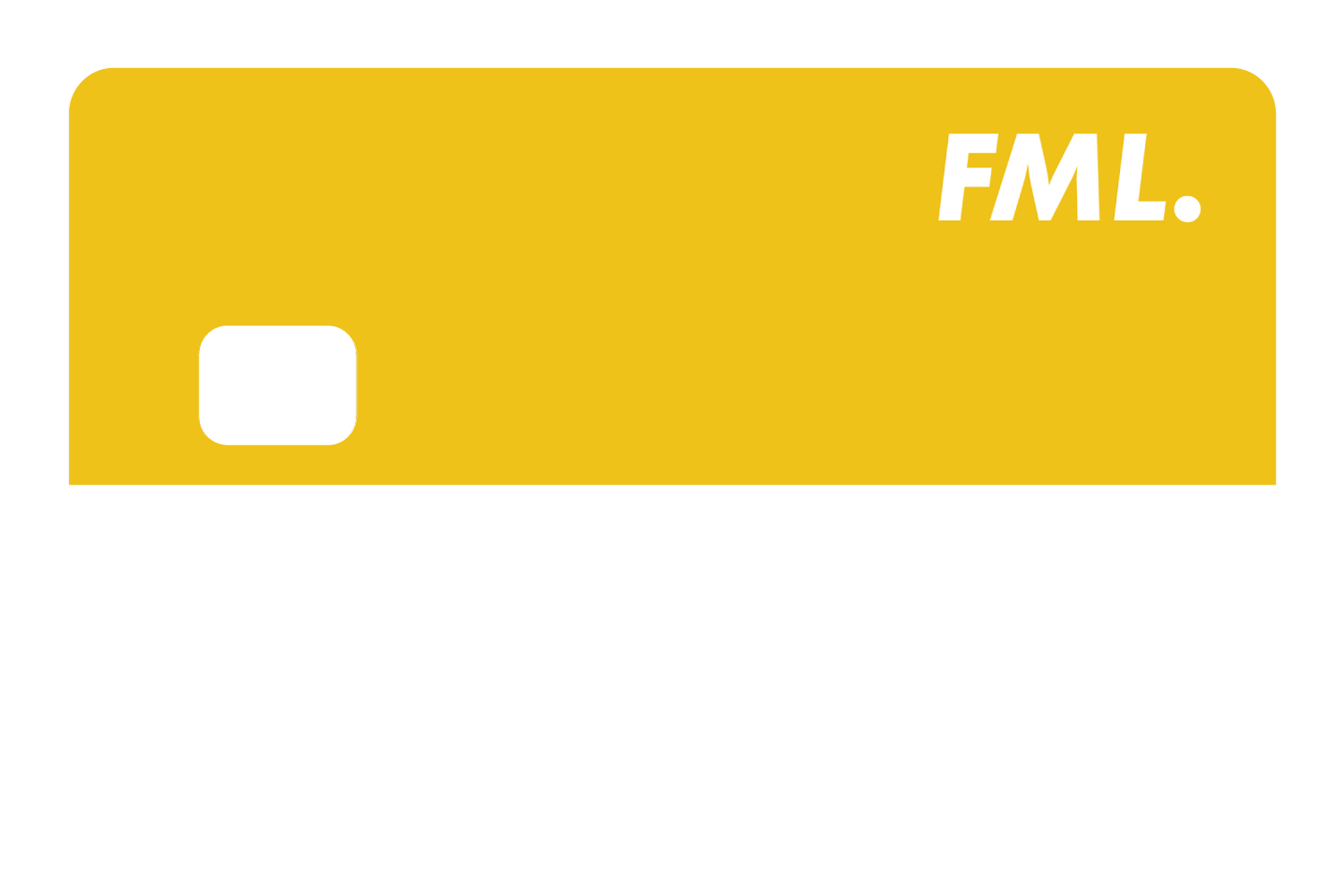 FML.