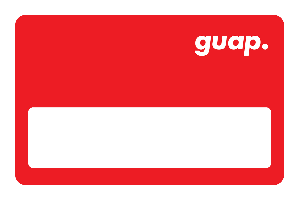 Guap.