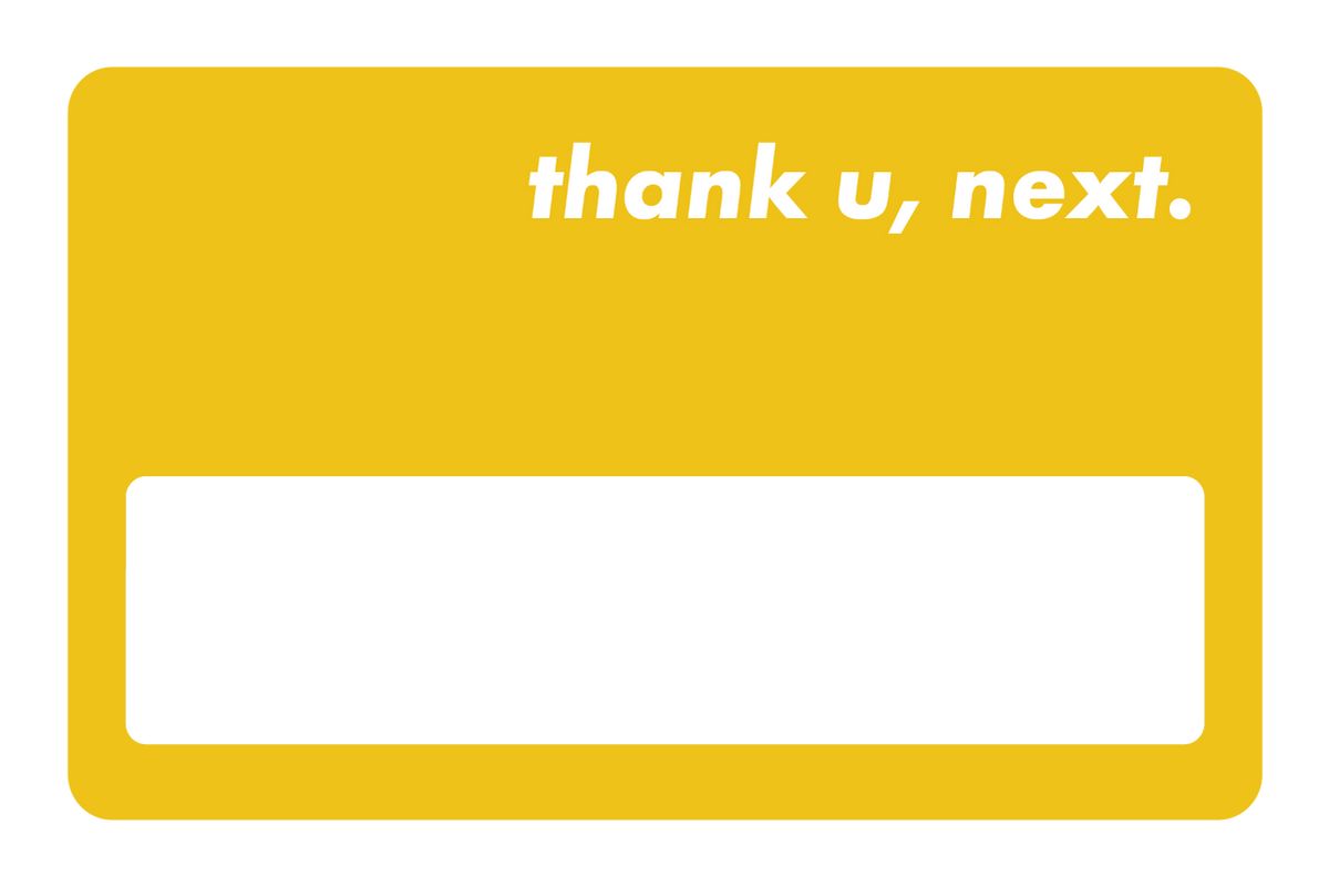Thank u next