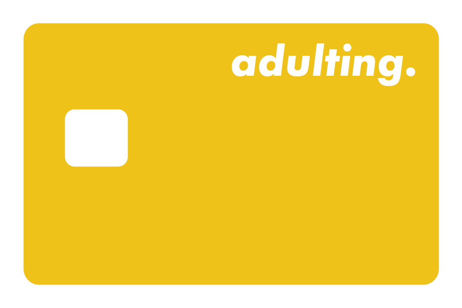 Adulting
