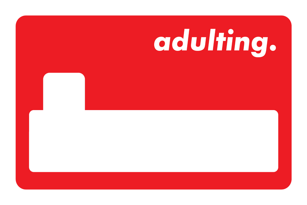 Adulting