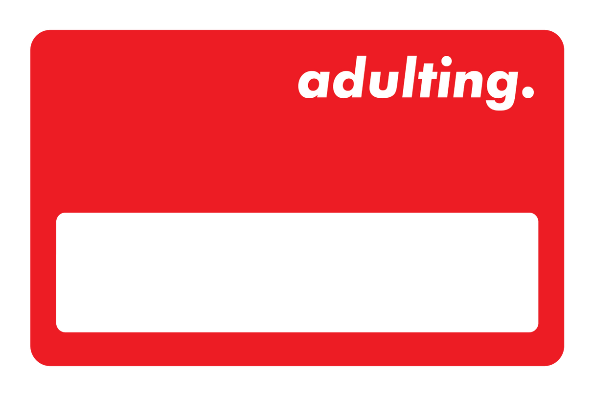 Adulting